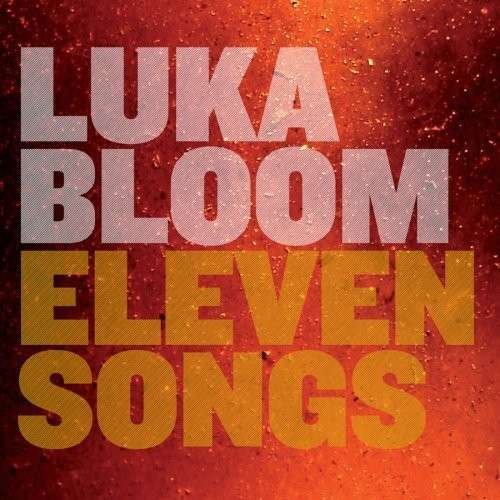 Cover for Luka Bloom · Eleven Songs (CD) (2009)