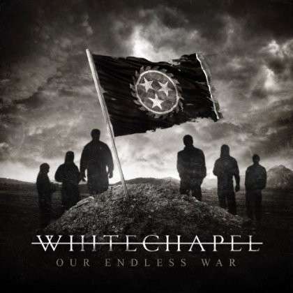 Our Endless War - Whitechapel - Musiikki - METAL BLADE RECORDS - 0039841529524 - maanantai 28. huhtikuuta 2014