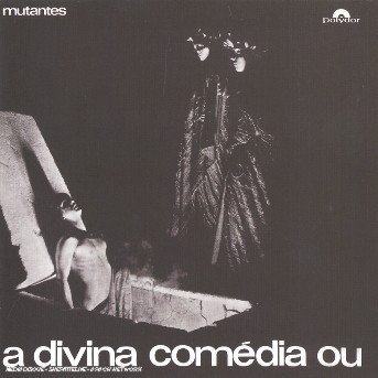 Cover for Os Mutantes · A Divina Comedia Ou Ando Meio Desligado (CD) [Remastered edition] (1980)