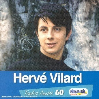 Cover for Herve Vilard · Tendres Annees (CD) (2009)