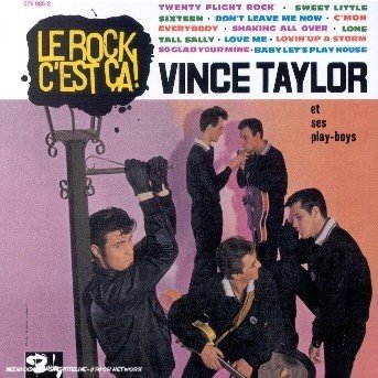 Rock C'est Ca - Vince Taylor - Musiikki - UNIVERSAL - 0044007608524 - maanantai 20. joulukuuta 2004