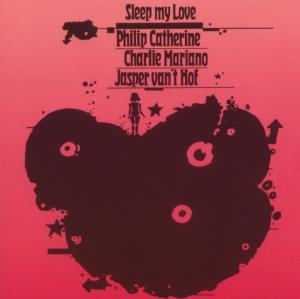 Cover for Catherine Ph / Mariano Ch / Hof J Van'T · Sleep My Love Silva Screen Pop / Rock (CD) (2009)