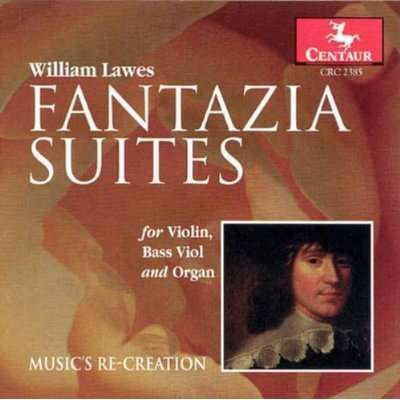 Fantazia Suites for Viol, Bass Viol & Organ - Lawes / Music's Re-creation - Musikk - CTR - 0044747238524 - 1. november 1998