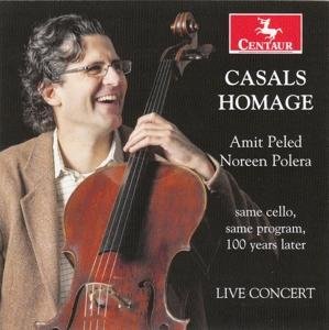 Casals Homage - Amit Peled - Musik - CENTAUR - 0044747353524 - 3. august 2017