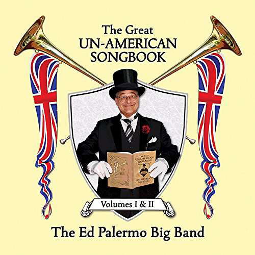 The Great Un - American Songbook - Ed Palermo Big Band - Musiikki - CUNEIFORM - 0045775043524 - perjantai 22. syyskuuta 2017