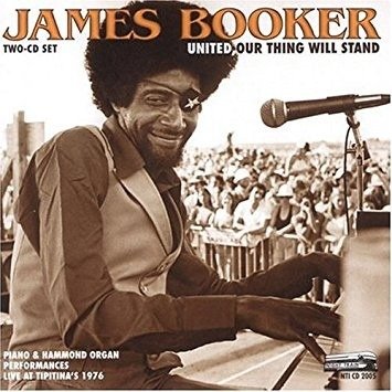 United, Our Thing Will Stand - James Booker - Music - NIGHT TRAIN - 0048612200524 - April 1, 1999