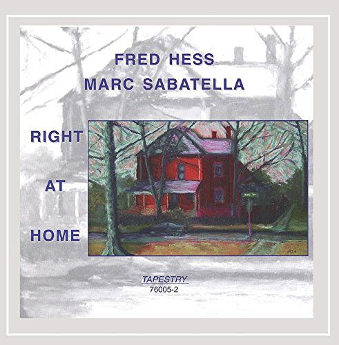 Right at Home - Fred Hess - Música - Tapestry Records - 0054987600524 - 1 de abril de 2003