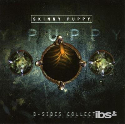 B-sides Collection - Skinny Puppy - Música -  - 0067003021524 - 19 de junho de 2001