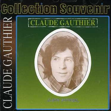 Cover for Claude Gauthier · Album Souvenir (CD) (2006)