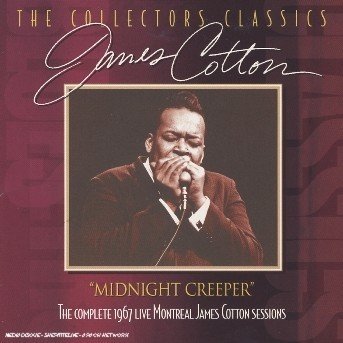 Cover for James Cotton · Midnight Creeper (CD) [Remastered edition] (2002)