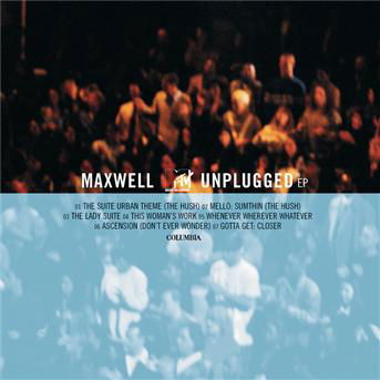 Maxwell-mtv Unplugged - Maxwell - Musik - COLUMBIA - 0074646851524 - 8. september 1997