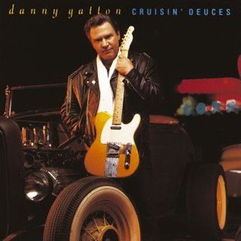 Cover for Danny Gatton · Cruisin' Deuces (CD) (1993)