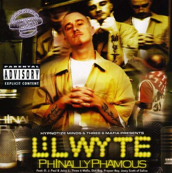 Cover for Lil Wyte · Phinally Phamous: Chopped &amp; Screwed (CD) (2005)