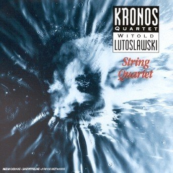 Cover for Kronos Quartet · String Quartet-lutoslawski (CD)