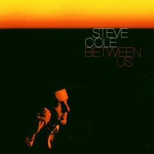 Between Us - Steve Cole - Musik - ATLANTIC - 0075678332524 - 14. august 2018
