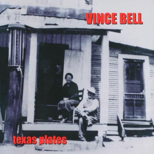 Texas Plates-Bell,Vince - Vince Bell - Muziek - WB - 0075992472524 - 13 april 1999