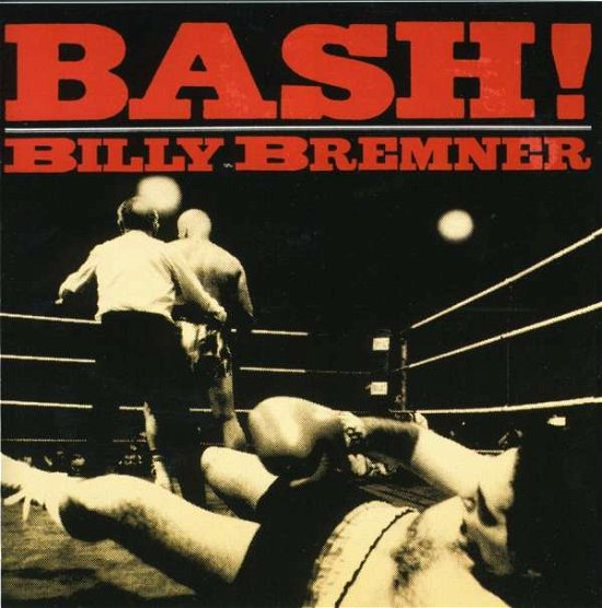 Cover for Billy Bremner · Bash (CD) (2001)