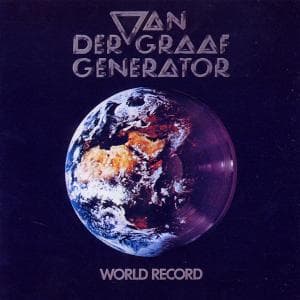 Cover for Van Der Graaf Generator · World Record (CD) (2004)