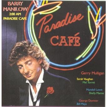Cover for Barry Manilow · 2am Paradise Cafe [remastered] (CD) (2001)