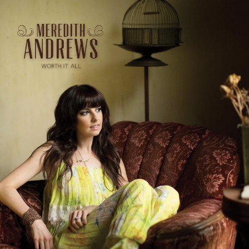 Cover for Andrews Meredith · Worth It All (CD) (2013)