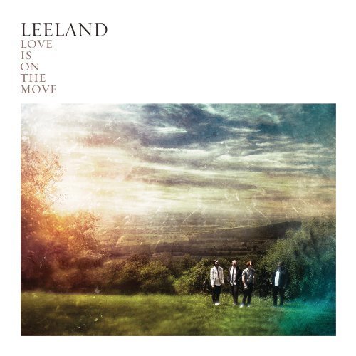 Cover for Leeland · Love Is On The Move (CD) (2009)