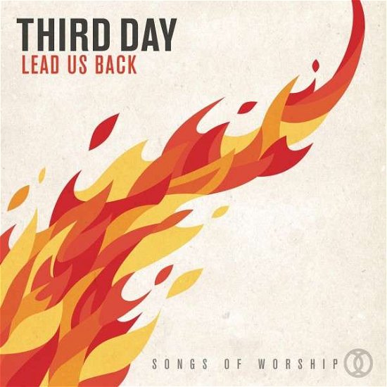Lead Us Back: Songs Of Worship - Third Day - Música - ESSENTIAL - 0083061102524 - 23 de agosto de 2023