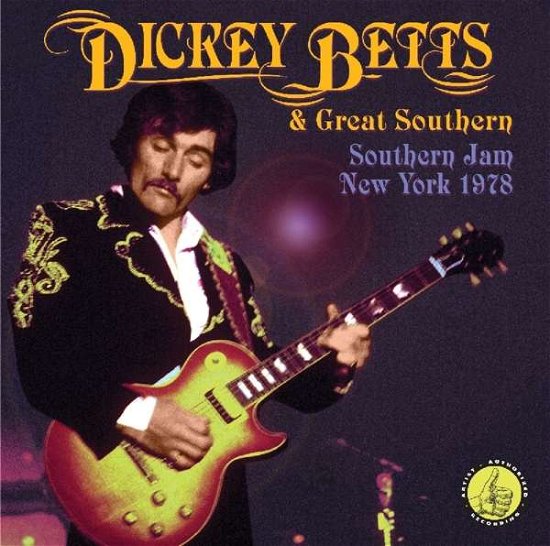 Cover for Dickey Betts · Southern Jam: New York 1978 (CD) (2019)