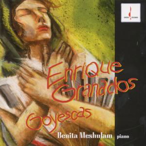 Goyescas - Granados / Meshulam,benita - Musik - Chesky Records - 0090368012524 - 1. juni 1995