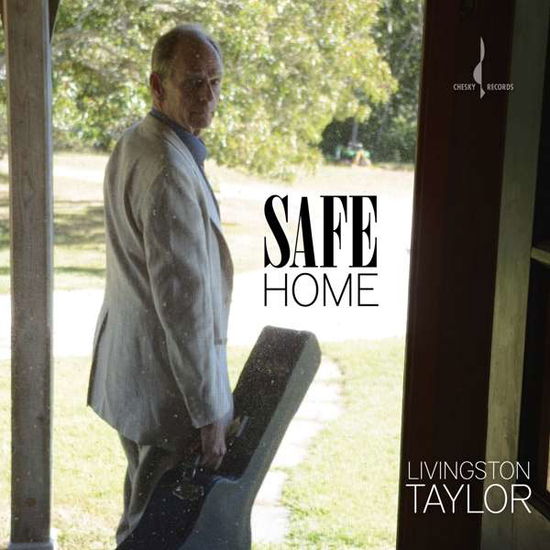 Cover for Livingston Taylor · Safe Home (CD) [Digipak] (2017)