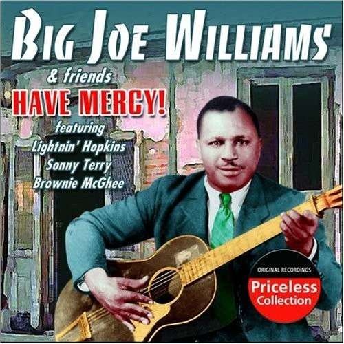 Cover for Big Joe Williams · Have Mercy (CD) (2007)