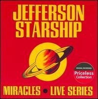 Cover for Jefferson Starship · Miracles: Live Series (CD) (2008)