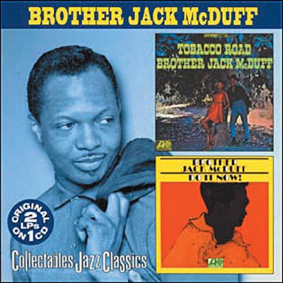 Cover for Brother Jack Mcduff · Tobacco Road/do It Now! (CD) (2000)