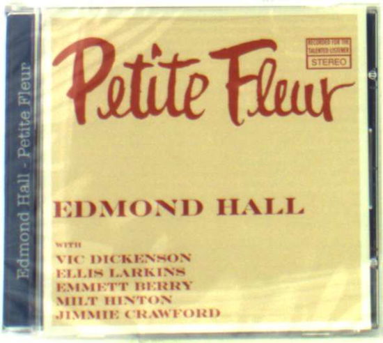 Cover for Edmond Hall · Petite Fleur (CD) (2005)