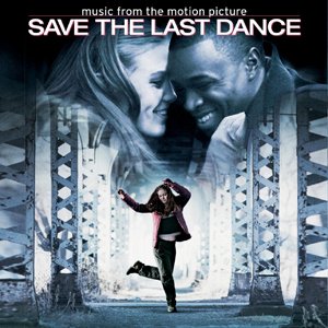 Cover for Save The Last Dance · O.s.t. (CD) (2006)