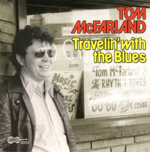 Cover for Tom Mcfarland · Travellin' With The Blues (CD) (2019)