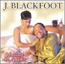 Cover for J. Blackfoot · Having an Affair (CD) (1999)