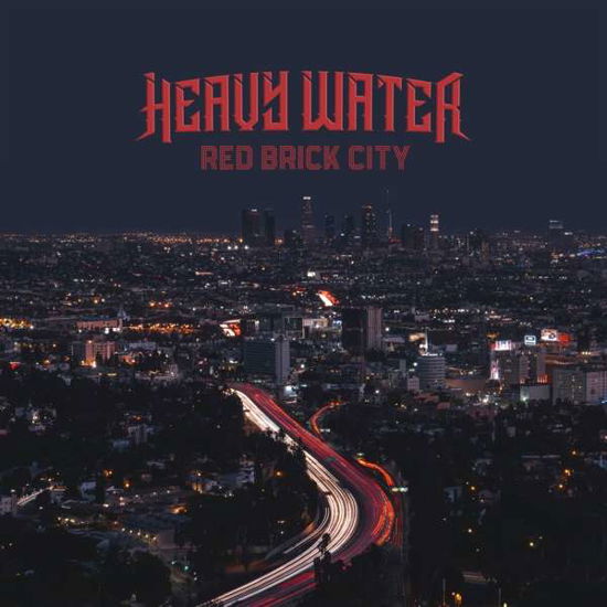 Red Brick City - Heavy Water - Música - SILVER LINING MUSIC - 0190296741524 - 23 de julho de 2021