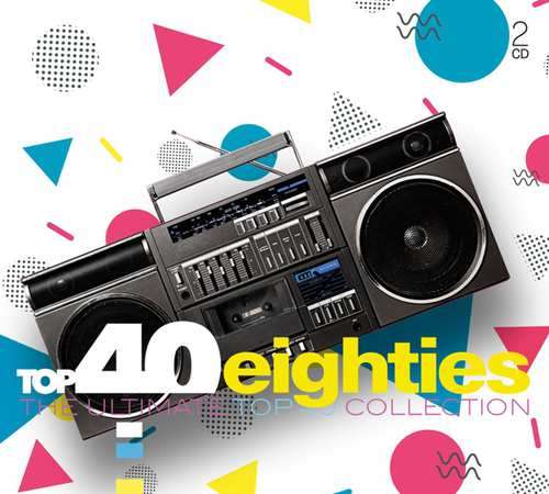 Cover for Top 40: Eighties / Various (CD) [Digipak] (2020)