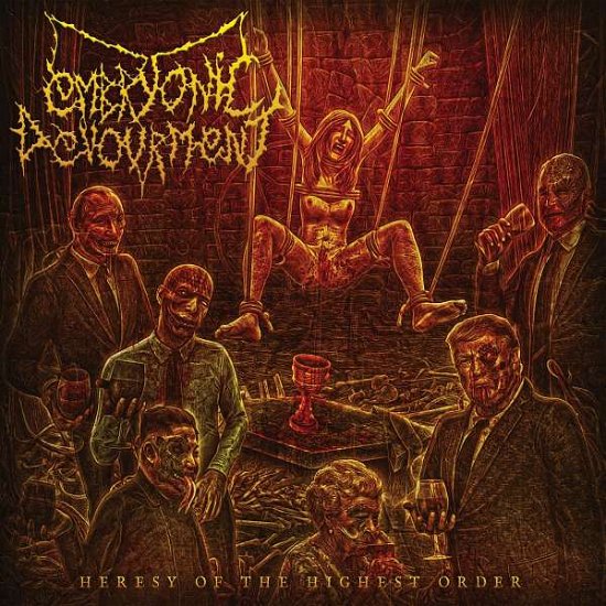 Heresy Of The Highest Order - Embryonic Devourment - Musique - MEMBRAN - 0196292644524 - 25 février 2022