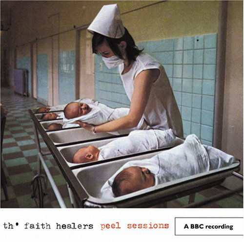 Peel Sessions - Th Faith Healers - Musik - Ba Da Bing - 0600197004524 - 15. november 2005