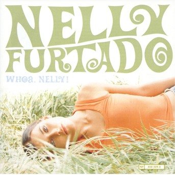 Whoa Nelly - Nelly Furtado - Musik - DREAM WORKS - 0600445028524 - 31. Oktober 2000