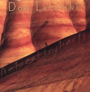 Cover for Don Latarski · Natural Instincts (CD) (2009)