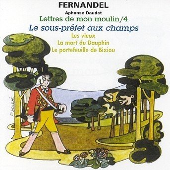 Cover for Fernandel · Lettres De Mon Moulin, V4 (CD) (2003)