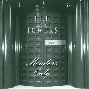 Cover for Lee Towers · Members Only (CD)