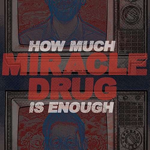 Cover for Miracle Drug · How Much Is Enough (CD) [EP edition] (2017)
