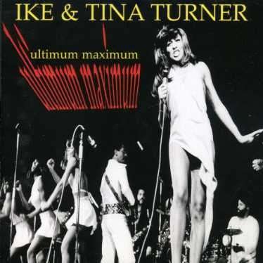 Ultimum Maximum - Turner, Ike & Tina - Muziek - MYSTIC - 0604388477524 - 30 oktober 2000