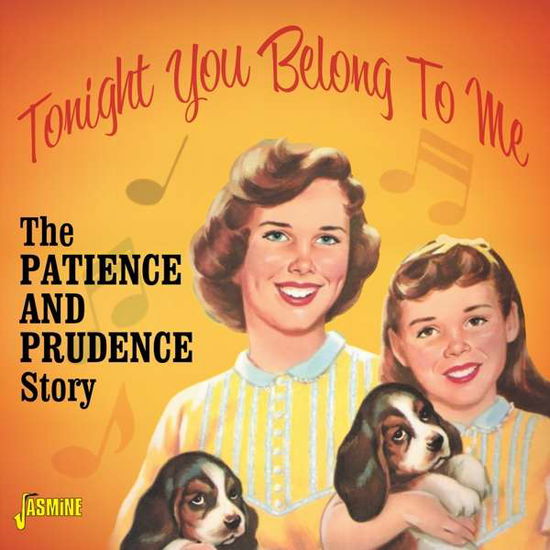 Tonight You Belong To Me - Patience & Prudence - Musiikki - JASMINE - 0604988107524 - perjantai 19. helmikuuta 2021