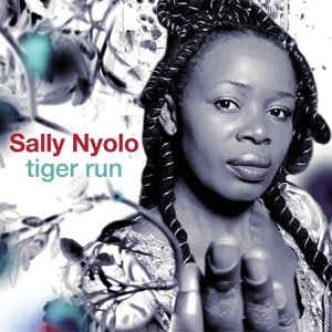 Cover for Sally Nyolo · Tiger Run (CD) (2014)