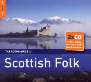 Rough Guide to Scottish Folk: Second Edition / Var - Rough Guide to Scottish Folk: Second Edition / Var - Muziek - WORLD MUSIC NETWORK - 0605633123524 - 25 mei 2010