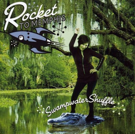 Cover for Rocket To Memphis · Swampwater Shuffle (CD) (2011)